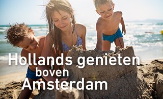 Hollands genieten boven Amsterdam